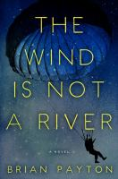 The_Wind_is_Not_a_River
